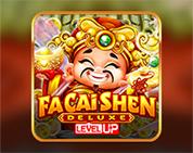 Fa Cai Shen Deluxe Level UP